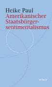 Amerikanischer Staatsbürgersentimentalismus
