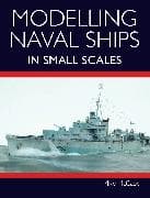 Modelling Naval Ships in Small Scales