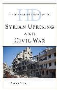 Historical Dictionary of the Syrian Uprising and Civil War