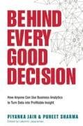 Behind Every Good Decision