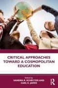 Critical Approaches Toward a Cosmopolitan Education