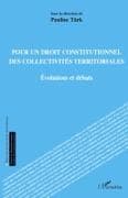 Pour un droit constitutionnel des collectivités territoriales
