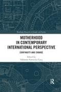 Motherhood in Contemporary International Perspective