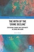 The Myth of the ‘Crime Decline’