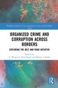 Organized Crime and Corruption Across Borders
