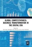 Global Competitiveness: Business Transformation in the Digital Era