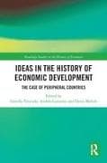 Ideas in the History of Economic Development