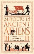 24 Hours in Ancient Athens