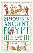 24 Hours in Ancient Egypt