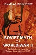 The Soviet Myth of World War II