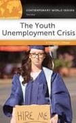 The Youth Unemployment Crisis
