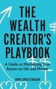 The Wealth Creator's Playbook