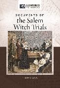 Documents of the Salem Witch Trials