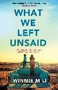 What We Left Unsaid