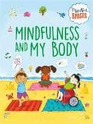 Mindfulness and My Body