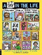 A Day in the Life of a Caveman, a Queen and Everything In Between