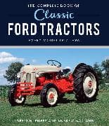 The Complete Book of Classic Ford Tractors