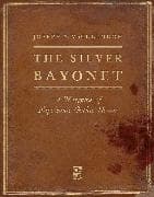 The Silver Bayonet