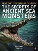 The Secrets of Ancient Sea Monsters