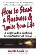 How to Start a Business & Ignite Your Life