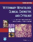 Veterinary Hematology, Clinical Chemistry, and Cytology