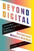 Beyond Digital