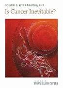 Is Cancer Inevitable?