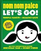 Nom Nom Paleo: Volume 3