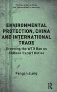 Environmental Protection, China and International Trade