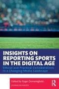 Insights on Reporting Sports in the Digital Age