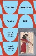 The Best American Poetry 2021