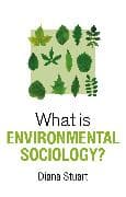 What is Environmental Sociology?