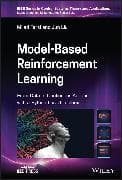 Model-Based Reinforcement Learning