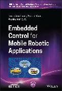 Embedded Control for Mobile Robotic Applications