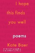 I Hope This Finds You Well