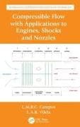 Compressible Flow with applications to Engines, Shocks and Nozzles