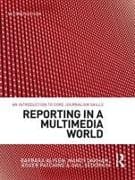 Reporting in a Multimedia World