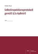 Selbstinspektionsprotokoll gemäß § 2a ApBetrO