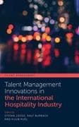 Talent Management Innovations in the International Hospitality Industry