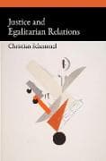 Justice and Egalitarian Relations