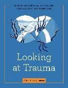 Looking at Trauma