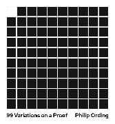 99 Variations on a Proof