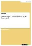 Anwendung der RFID-Technologie in der Lagerlogistik
