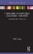 Financing China’s Belt and Road Initiative