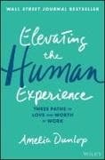 Elevating the Human Experience