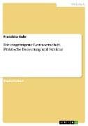 Die eingetragene Genossenschaft. Praktische Bedeutung und Struktur