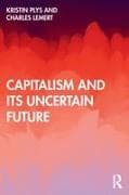 Capitalism and its Uncertain Future