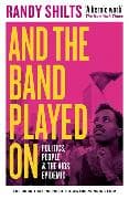 And the Band Played On