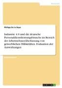 Industrie 4.0 und die deutsche Personaldienstleistungsbranche im Bereich der Arbeitnehmerüberlassung von gewerblichen Hilfskräften. Evaluation der Auswirkungen