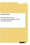 Konzeptionierung einer Prozesskostenrechnung in einem Produktionsbetrieb